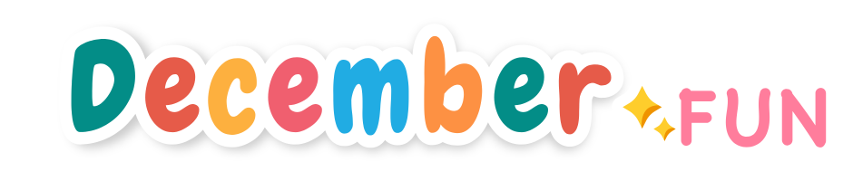 December Fun
